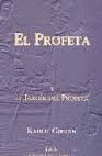 EL PROFETA Y EL JARDÍN DEL PROFETA