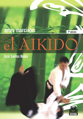 ARTES MARCIALES , EL AIKIDO.  2002