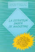 ESTRATEGIA BASICA DEL MARKETING, LA