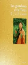 LOS GUARDIANES DE LA TIERRA