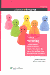 FUNNY MARKETING - CONSUMIDORES, ENTRETENIMIENTO Y COMUNICACIONES DE MARKETING EN LA ERA DEL BRANDED
