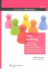 FUNNY MARKETING - CONSUMIDORES, ENTRETENIMIENTO Y COMUNICACIONES DE MARKETING EN LA ERA DEL BRANDED