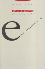 EUNUCOS POR EL REINO DE LOS CIELOS ( RANKEN UTA -HEINEMANN)