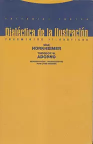 DIALECTICA DE LA ILUSTRACION (9ª ED) FRAGMENTOS FILOSOFICOS