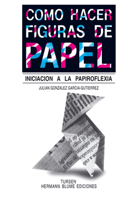 COMO HACER FIGURAS DE PAPEL