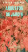 ARBUSTOS DE JARDÍN