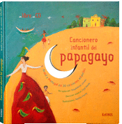 CANCIONERO INFANTIL DEL PAPAGAYO+CD