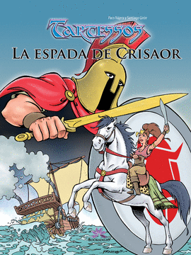 TARTESSOS-LA ESPADA DE CRISAOR