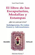 LIBRO DE LOS ESCAPULARIOS, MEDALLAS Y ESTAMPAS