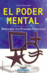 PODER MENTAL,EL - DESCUBRE TUS PODERES PSIQUICOS