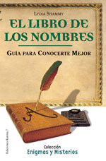 LIBRO DE LOS NOMBRES, EL - GUIA PARA CONOCERTE MEJOR