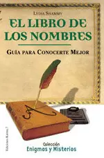LIBRO DE LOS NOMBRES, EL - GUIA PARA CONOCERTE MEJOR