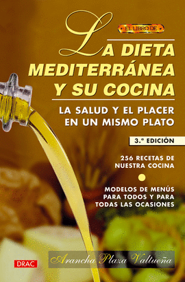 EL LIBRO DE..LA DIETA MEDITERRANEA Y SU COCINA