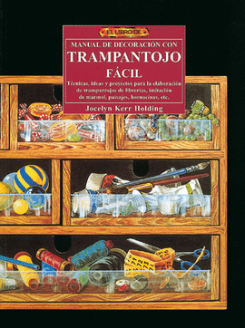 EL LIBRO DE MANUAL DE DECORACIÓN CON TRAMPANTOJO FÁCIL