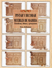 EL LIBRO DE PINTAR Y DECORAR MUEBLES DE MADERA