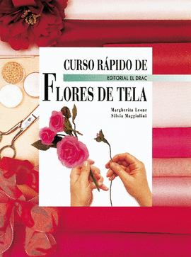 CURSO RÁPIDO DE FLORES DE TELA