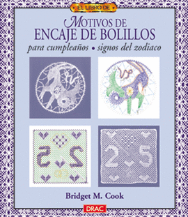 EL LIBRO DE MOTIVOS DE ENCAJE DE BOLILLOS PARA CUMPLEAÑOS. SIGNOS DEL ZODIACO