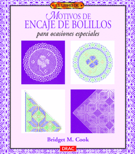 EL LIBRO DE MOTIVOS DE ENCAJE DE BOLILLOS PARA OCASIONES ESPECIALES