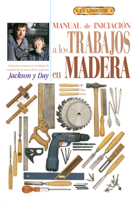 MANUAL INICIACION TRABAJOS EN MADERA