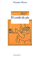 CERDO DE PIE, EL