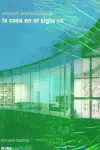 EVOLUCIÓN ARQUITECTÓNICA CASA DEL SIGLO XX