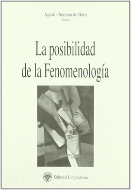 POSIBILIDAD DE LA FENOMENOLOGIA, LA