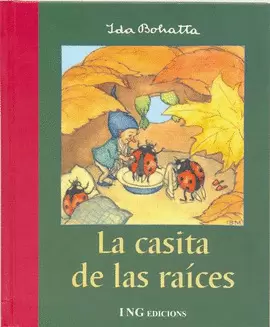 LA CASITA DE LAS RAICES