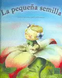LA PEQUEÑA SEMILLA
