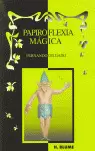 PAPIROFLEXIA MÁGICA