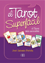 TAROT SUPERFACIL, EL - EL TAROT MAS ACCESIBLE