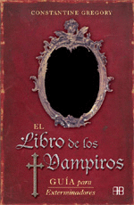 LIBRO DE LOS VAMPIROS - GUIA PARA EXTERMINADORES, EL