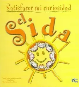 SATISFACER MI CURIOSIDAD EL SIDA