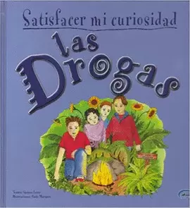 SATISFACER MI CURIOSIDAD LAS DROGAS