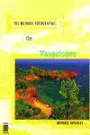 TUS MEJORES FOTOGRAFÍAS DE VACACIONES