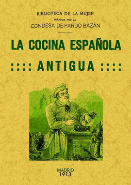 LA COCINA ESPAÑOLA ANTIGUA
