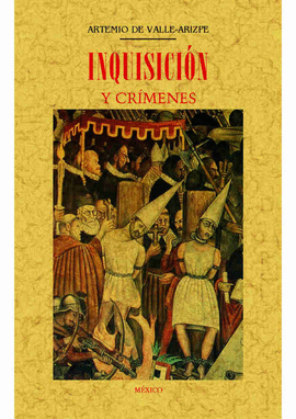 INQUISICIÓN Y CRÍMENES