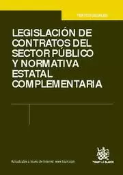LEGISLACION DE CONTRATOS DEL SECTOR PUBLICO Y NORMATIVA ESTATAL COMPLEMENTARIA