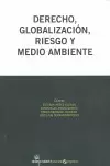 DERECHO GLOBALIZACION RIESGO Y MEDIO AMBIENTE
