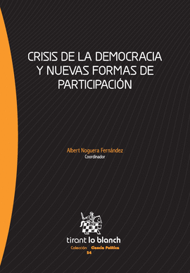 CRISIS DE LA DEMOCRACIA Y NUEVAS FORMAS DE PARTICIPACION