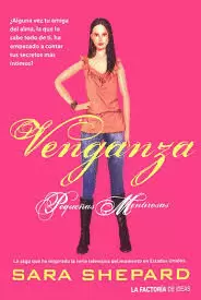 VENGANZA - PEQUEÑAS MENTIROSAS 3