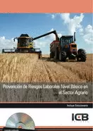 PREVENCIÓN DE RIESGOS LABORALES NIVEL BÁSICO EN EL SECTOR AGRARIO-INCLUYE CONTEN