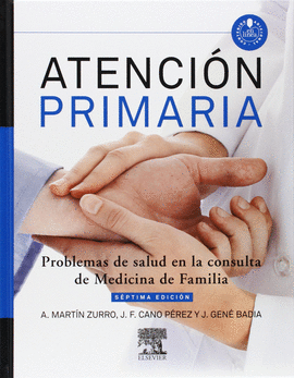 LOTE ATENCIÓN PRIMARIA.2 VOLS.7ª ED. PRINCIPIOS, ORGANIZACIÓN Y MÉTODOS EN MEDIC