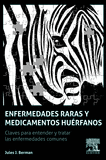 ENFERMEDADES RARAS Y MEDICAMENTOS HUÉRFANOS