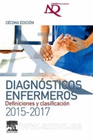 DIAGNÓSTICOS ENFERMEROS. DEFINICIONES Y CLASIFICACIÓN 2015-2017