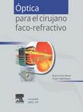 ÓPTICA PARA EL CIRUJANO FACO-REFRACTIVO