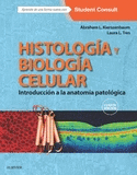 HISTOLOGÍA Y BIOLOGÍA CELULAR + STUDENTCONSULT (4ª ED.)