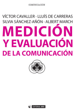 MEDICION Y EVALUACION DE LA COMUNICACION  UOC