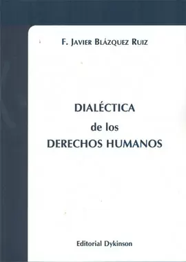 DIALECTICA DE LOS DERECHOS HUMANOS