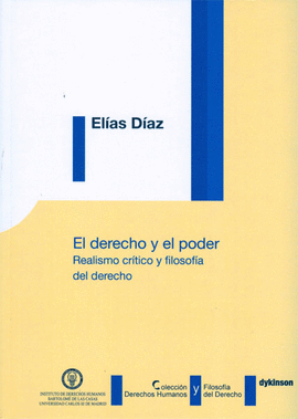 DERECHO Y EL PODER REALISMO CRITICO Y FILOSOFIA DEL DERECHO, EL