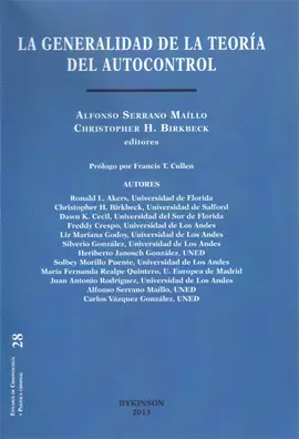 GENERALIDAD DE LA TEORIA DEL AUTOCONTROL. UNA PRIMERA EXTENSION DE LA TEORIA GENERAL DEL DELITO A LO